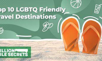 LGBTQ Friendly Travel Destinations